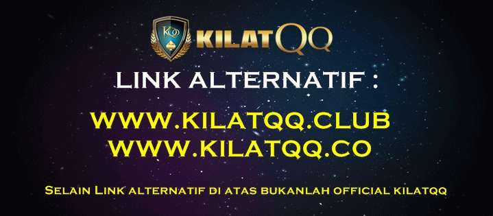 POKER ONLINE TERPERCAYA | KILATQQ.COM